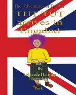 Tut Tut arrives in England