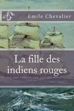 La fille des indiens rouges