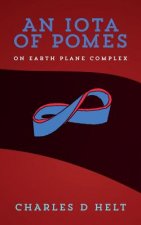 An Iota of Pomes: on Earth Plane Complex