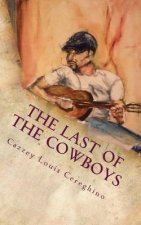 The Last of the Cowboys