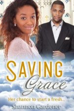 Saving Grace: A Christian African American Marriage Romance