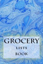 Grocery Lists Book: Stay Organized (11 Items or Less)