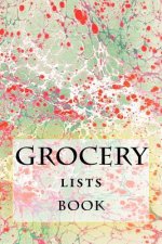 Grocery Lists Book: Stay Organized (11 Items or Less)