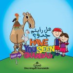 Have you seen Grandad: An amazing adventure in both English and Arabic through Egypt