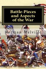 Battle-Pieces and Aspects of the War