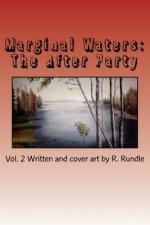Marginal Waters The After Party