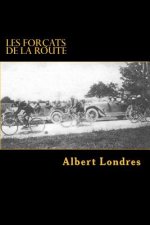Les forcats de la route: Tour de France (1924) avec Photos