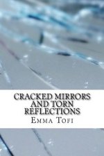 Cracked Mirrors And Torn Reflections