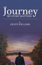 The Journey: My Story Matters