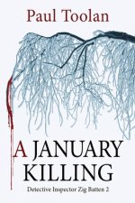 A January Killing: Detective Inspector Zig Batten 2