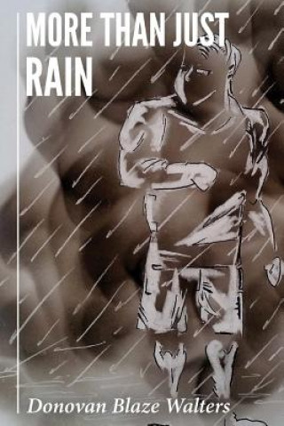 More Than Just Rain