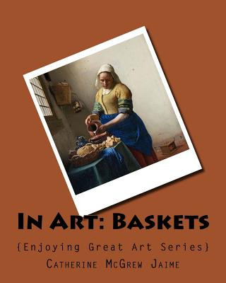 In Art: Baskets