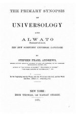 The primary synopsis of universology and Alwato