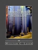 The Demonstration of Direct Potable Water Reuse: The Denver Project Technical Report (1979-1993)