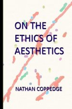 On the Ethics of Aesthetics: An Art Book