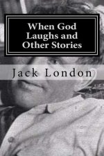 When God Laughs and Other Stories
