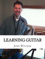 Learning Guitar: A Fun and Easy Approach