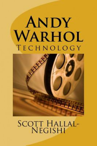Andy Warhol: Technology