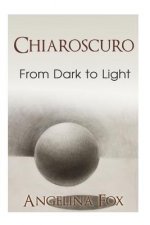 Chiaroscuro From Dark to Light (Historical romance) (Renaissance Florence)