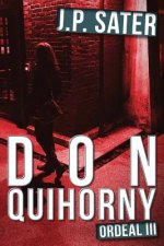 Don Quihorny: Ordeal III