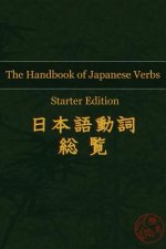 Handbook of Japanese Verbs (Starter Edition)