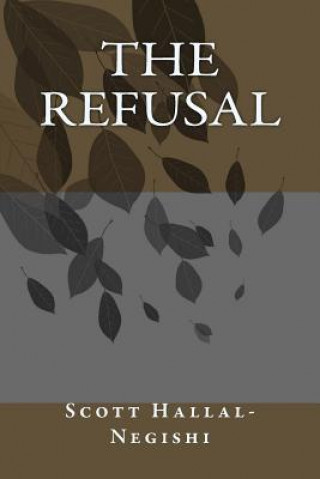 The Refusal