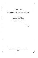 Indian Missions in Guiana