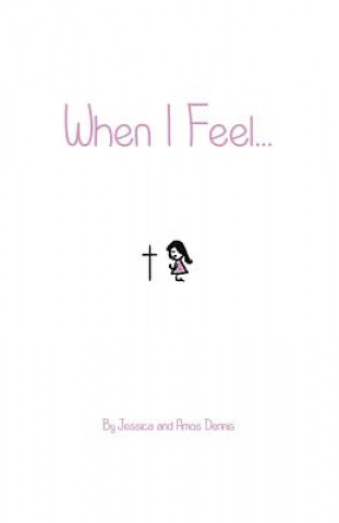 When I Feel...: Girls Edition