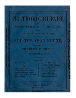 No thoroughfare (1867) by Charles Dickens & Wilkie Collins