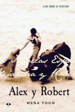 Alex y Robert: The Illustrated Edition