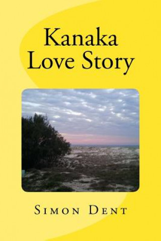 Kanaka Love Story