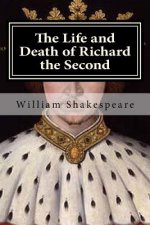 The Life and Death of Richard the Second