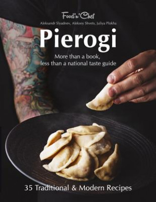 Pierogi: More Than a Book, Less Than a National Taste Guide