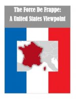 The Force De Frappe: A United States Viewpoint