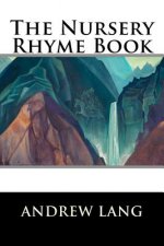 The Nursery Rhyme Book