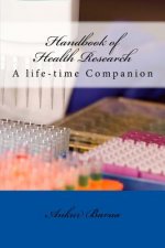 Handbook of Health Research: A life-time Companion