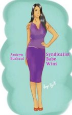 Syndicalist Babe Wins