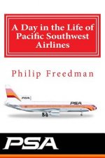 A Day in the Life of Pacific Southwest Airlines