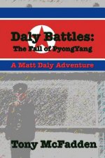 Daly Battles: The Fall of PyongYang