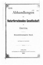Abhandlungen der Naturforschenden Gesellschaft zu Görlitz