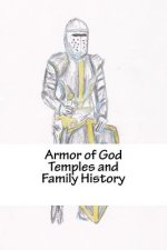 Armor of God: Temples and Family History