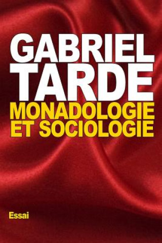 Monadologie et sociologie