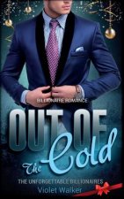 Billionaire Romance: Out of The Cold