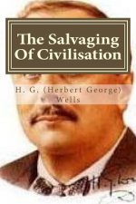 The Salvaging Of Civilisation