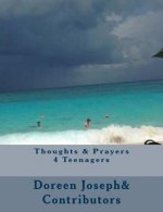 Thoughts & Prayers 4 Teenagers