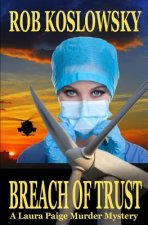 Breach of Trust: A Laura Paige Murder Mystery