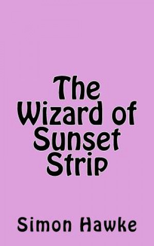 Wizard of Sunset Strip