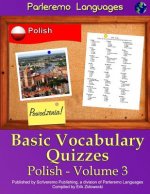 Parleremo Languages Basic Vocabulary Quizzes Polish - Volume 3