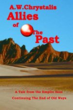 Allies of the Past: A Tale from The Empire Seas