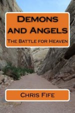 Demons and Angels: The Battle for Heaven